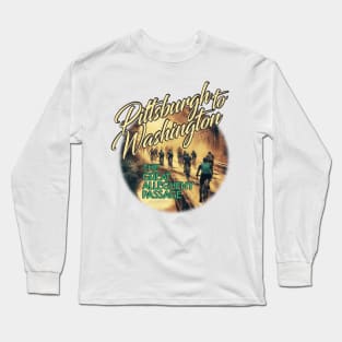 Pittsburgh to Washington Long Sleeve T-Shirt